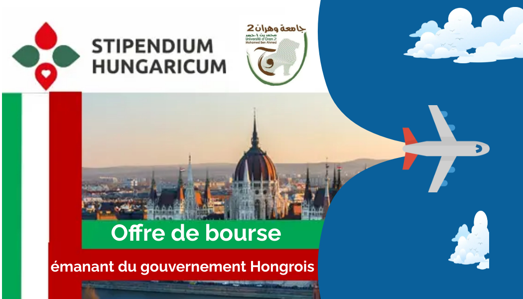 Offre de bourse au titre de l'année universitaire 2024-2025, émanant du gouvernement Hongrois